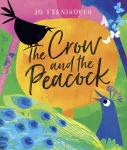 Crow and the Peacock
