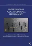 Understanding Police Operational Performance