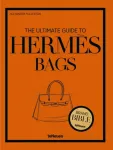 Ultimate Guide to Hermes Bags