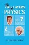 Two Layers of Physics