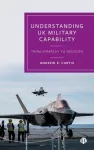 Understanding UK Military Capability