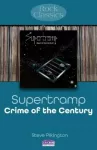 Supertramp: Crime Of The Century