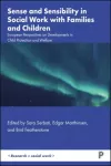 Sense and Sensibility in Social Work with Families and Children