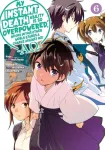 My Instant Death Ability Is So Overpowered, No One in This Other World Stands a Chance Against Me! &mdash;AO&mdash;, Vol. 6 (manga)