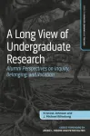Long View of Undergraduate Research