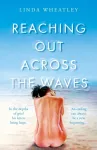 Reaching Out Across the Waves