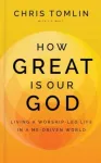 How Great Is Our God