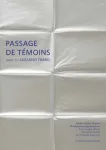 Passage de temoins pour Luciano Fabro