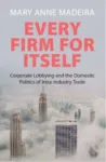 Every Firm for Itself