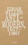 Edgar Miller: Anti-Modern, 1917&ndash;1967