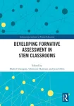 Developing Formative Assessment in STEM Classrooms