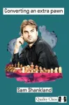 Converting an Extra Pawn in Chess