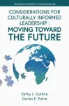 Considerations for Culturally Informed Leadership