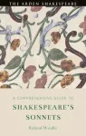 Comprehensive Guide to Shakespeare&rsquo;s Sonnets