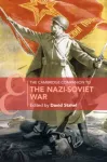 Cambridge Companion to the Nazi-Soviet War