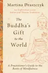 The Buddha's Gift to the World