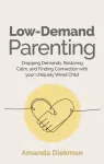 Low-Demand Parenting