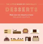 Little Book of Chocolate: Desserts