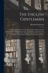 English Gentleman;; and The English Gentlewoman
