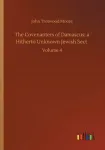 The Covenanters of Damascus; a Hitherto Unknown Jewish Sect