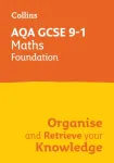 AQA GCSE 9-1 Maths Foundation Organise and Retrieve Your Knowledge