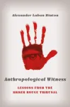 Anthropological Witness