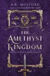 The Amethyst Kingdom