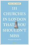 111 Churches in London That You Shouldn't Miss