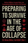 Preparing to Survive in the Age of Collapse