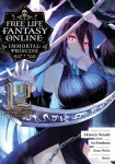 Free Life Fantasy Online: Immortal Princess (Manga) Vol. 12