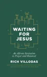 Waiting for Jesus
