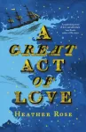 Great Act of Love