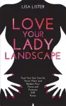 Love Your Lady Landscape
