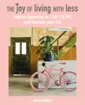 Joy of Living with Less