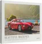 Beautiful Machines, The Era of the Elegant Sports Car