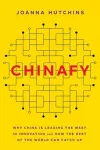 Chinafy, Why China is leading the West in innovation and how the rest of the world can catch up