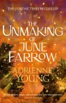 Unmaking of June Farrow, an enchanting magical mystery, with an unforgettable love story