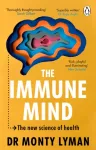 Immune Mind, The new science of health