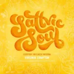 Sattvic Soul, Everyday Wellness Wisdom