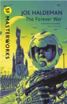 Forever War, The science fiction classic and thought-provoking critique of war