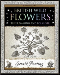 British Wild Flowers, Their Naming and Folklore