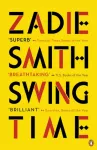 Swing Time, LONGLISTED for the Man Booker Prize 2017