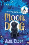 Moon Dog, A heart-warming animal tale of bravery and friendship
