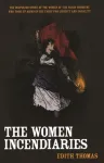 Women Incendiaries
