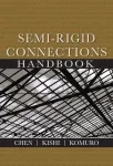 Semi-Rigid Connections Handbook