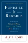 Punished By Rewards: Twenty-Fifth Anniversary Edition