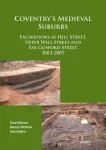 Coventry&rsquo;s Medieval Suburbs
