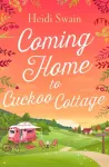 Coming Home to Cuckoo Cottage