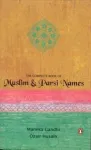The Complete Book Of Muslim & Parsi Names