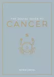 The Zodiac Guide to Cancer